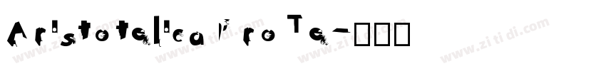Aristotelica Pro Te字体转换